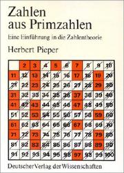 Cover of: Zahlen aus Primzahlen. Eine Einführung in die Zahlentheorie.