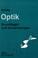 Cover of: Optik. Grundlagen und Anwendungen.