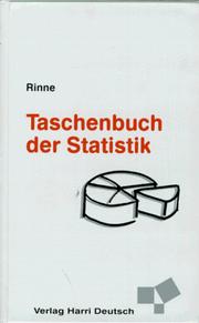 Taschenbuch der Statistik. Für Wirtschafts- und Sozialwissenschaften by Horst Rinne