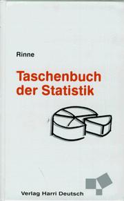 Cover of: Taschenbuch der Statistik. Für Wirtschafts- und Sozialwissenschaften.