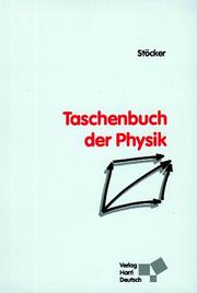 Cover of: Taschenbuch der Physik. Formeln, Tabellen, Übersichten.