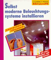 Cover of: Selbst moderne Beleuchtungssysteme installieren.