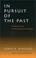 Cover of: In pursuit of the past