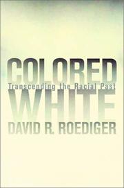 Cover of: Colored White: transcending the racial past
