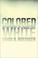 Cover of: Colored White