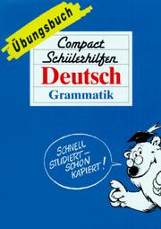 Cover of: Compact Schülerhilfen, Übungsbücher, Deutsch, Grammatik