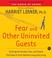 Cover of: Fear and Other Uninvited Guests