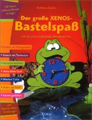 Cover of: Der große XENOS- Bastelspaß.