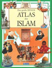Cover of: Der große XENOS- Atlas des Islam.