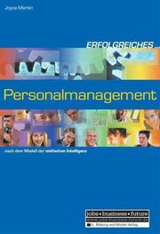 Erfolgreiches Personalmanagement. Nach dem Modell der vielfachen Intelligenz by Joyce Martin