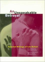 Cover of: An Unspeakable Betrayal by Luis Buñuel