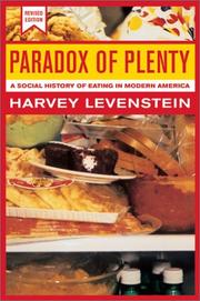 Cover of: Paradox of plenty by Harvey A. Levenstein