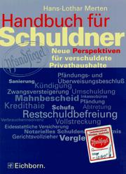 Cover of: Handbuch für Schuldner. Neue Perspektiven für verschuldete Privathaushalte.