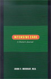 Cover of: Intensive Care: A Doctor's Journal