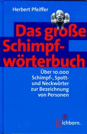 Cover of: Das große Schimpfwörterbuch.