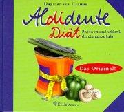 Cover of: Aldidente- Diät. Preiswert und schlank durchs ganze Jahr.