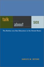 Cover of: Talk about Sex: The Battles over Sex Education in the United States