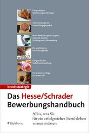 Cover of: Das Hesse/Schrader Bewerbungshandbuch by Jürgen Hesse, Hans-Christian Schrader, Jürgen Hesse, Hans-Christian Schrader