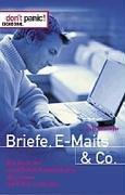 Cover of: Dont panic. Briefe, E- Mails und Co.