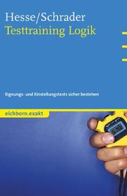 Testtraining Logik by Jürgen Hesse, Hans-Christian Schrader