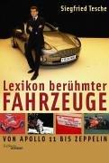 Cover of: Lexikon berühmter Fahrzeuge. Von Apollo 11 bis Zeppelin.