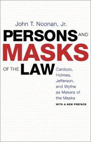 Cover of: Persons and masks of the law: Cardozo, Holmes, Jefferson, and Wythe as makers of the masks