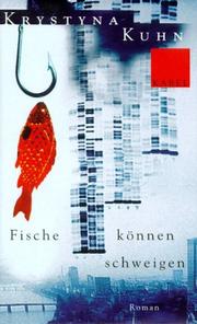 Cover of: Fische können schweigen. Roman.