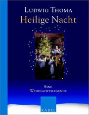 Cover of: Heilige Nacht. Eine Weihnachtslegende.