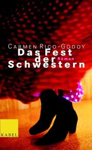 Cover of: Das Fest der Schwestern. Roman.