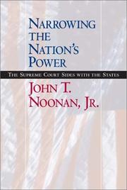 Cover of: Narrowing the Nation's Power by John Thomas Noonan, Jr.