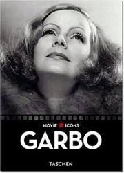 Cover of: Greta Garbo: Divine (Movie Icons)