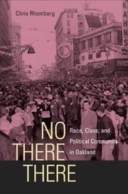 Cover of: No there there: race, class, and political community in Oakland