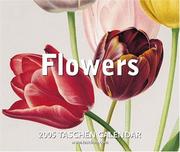 Cover of: Flowers (Taschen 2005 Calendars) | 