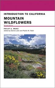 Cover of: Introduction to California Mountain Wildflowers, Revised Edition (California Natural History Guides) | Philip A. Munz