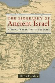 Cover of: The Biography of Ancient Israel by Ilana Pardes