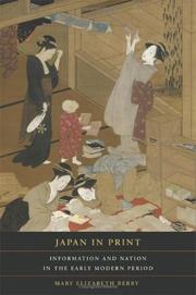 Cover of: Japan in print by Mary Elizabeth Berry