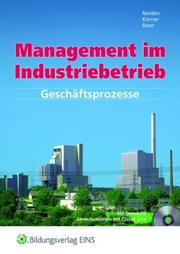 Cover of: Spezielle Wirtschaftslehre. Industrie. Nach dem Bundesrahmenlehrplan. (Lernmaterialien)