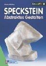 Cover of: Speckstein. Abstraktes Gestalten.