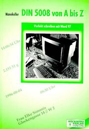 Cover of: DIN 5008 von A bis Z - Perfekt schreiben mit Word 97