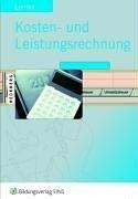 Cover of: Kosten- und Leistungsrechnung Finanzbuchhalter/in by Wolfgang Lembke