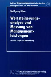 Cover of: Wertsteigerungsanalyse und Messung von Managementleistungen. Technik, Logik und Anwendung.
