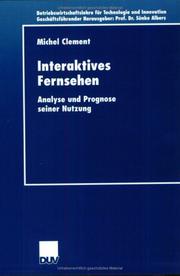 Cover of: Interaktives Fernsehen. Analyse und Prognose seiner Nutzung.