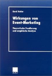 Cover of: Wirkungen von Event-Marketing. Theoretische Fundierung und empirische Analyse