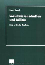 Cover of: Sozialwissenschaften und Militär by Franz Kernic