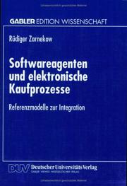 Cover of: Softwareagenten und elektronische Kaufprozesse. Referenzmodelle zur Integration.