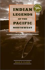 Cover of: Indian Legends of the Pacific Northwest | Ella E. Clark