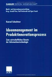 Cover of: Ideenmanagement im Produktinnovationsprozess by Konrad Schachtner