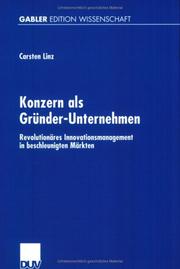 Cover of: Konzern als Gründer-Unternehmen. Revolutionäres Innovationsmanagement in beschleunigten Märkten