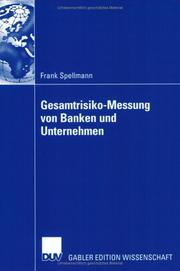 Cover of: Gesamtrisiko-Messung von Banken und Unternehmen