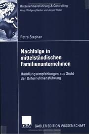 Cover of: Nachfolge in mittelständischen Familienunternehmen. Handlungsempfehlungen aus Sicht der Unternehmensführung.